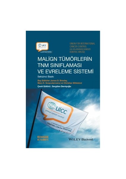 Malign Tümörlerin Tnm Sınıflaması ve Evreleme Sistemi 8.baskı