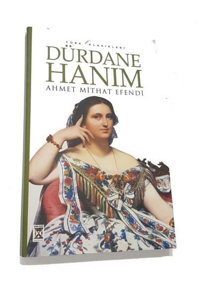 Dürdane Hanım - Ahmet Mithat Efendi
