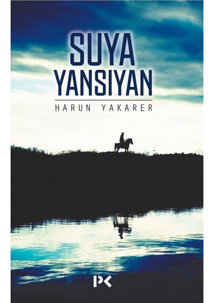Suya Yansıyan - Harun Yakarer