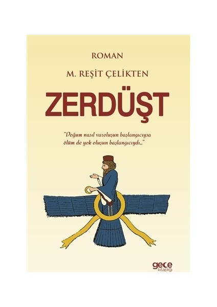 Zerdüşt - M. Reşit Çelikten