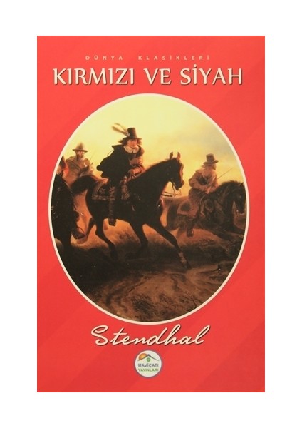 Kırmızı ve Siyah - Stendhal