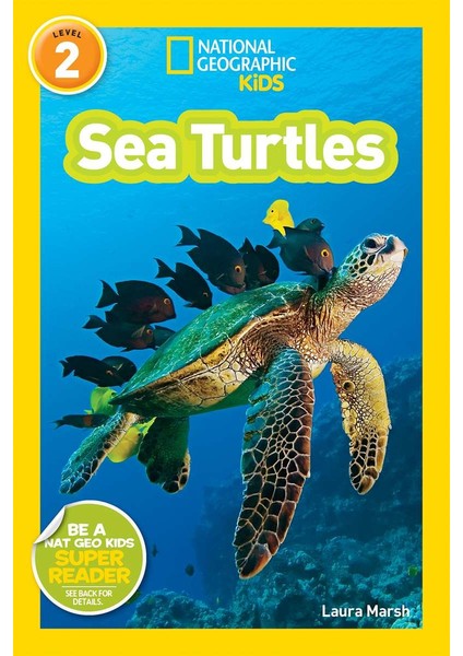 National Geographic Readers: Sea Turtles - Laura Marsh