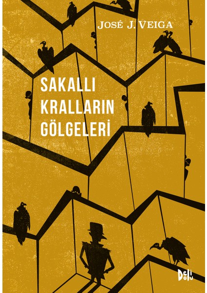 Sakallı Kralların Gölgeleri - Jose J. Veiga
