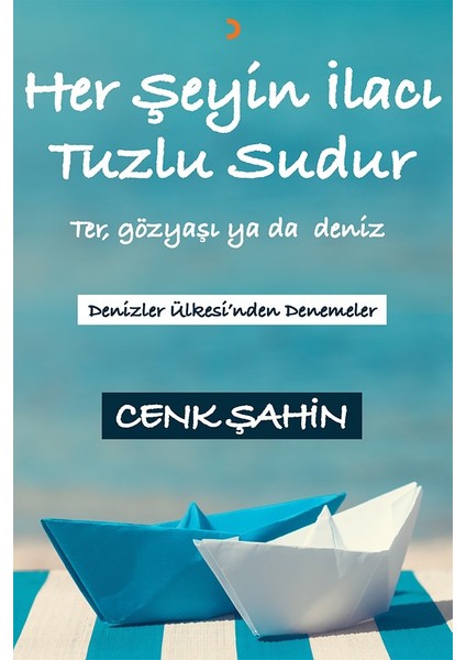 Her Şeyin Îlacı Tuzlu Sudur