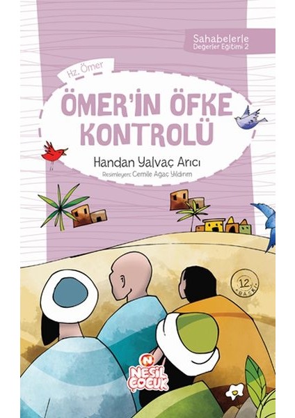 Ömer`in Öfke Kontrolü (Sahabelerle Değerler Eğitimi (1. Set))
