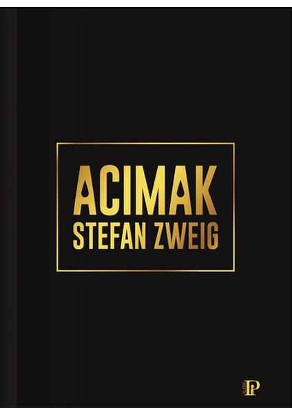 Acımak - Stefan Zweig