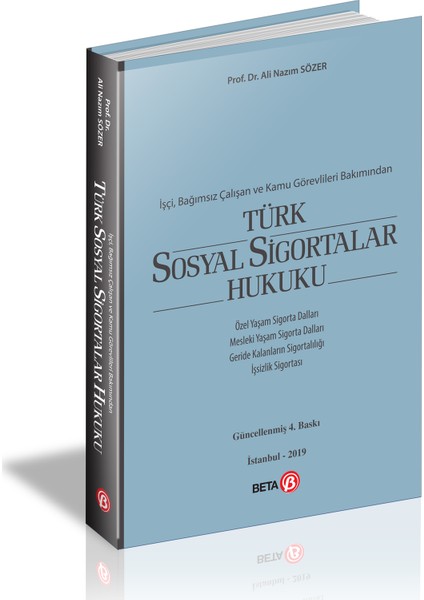 Türk Sosyal Sigortalar Hukuku - Ali Nazım Sözer