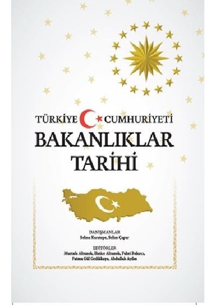 Türkiye Cumhuriyeti Bakanlıklar Tarihi (Ciltli)