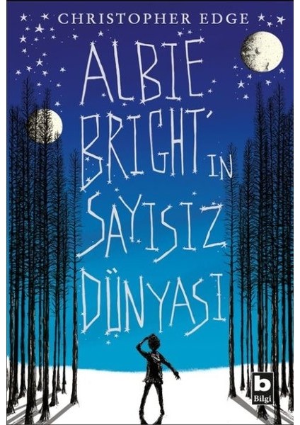 Bilgi Kitap Christopher Edge - Albie Bright’ın Sayısız Dünyası