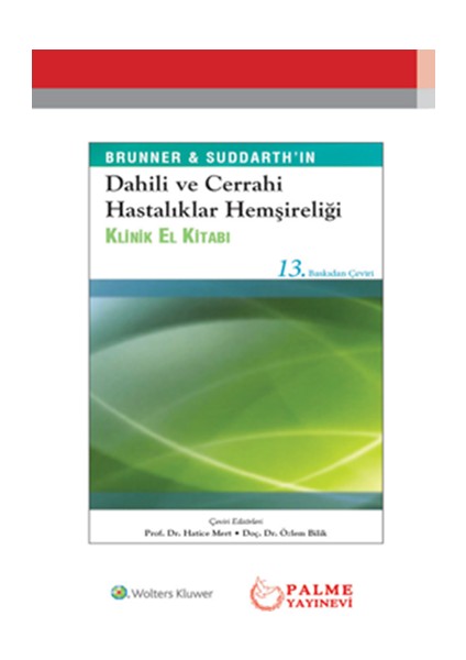 Dahili ve Cerrahi Hastalıklar Hemşireliği Klinik El Kitabı