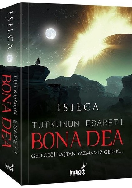 Tutkunun Esareti - Bona Dea - Işılca