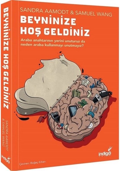 Beyninize Hoş Geldiniz - Sandra Aamodt - Samuel Wang