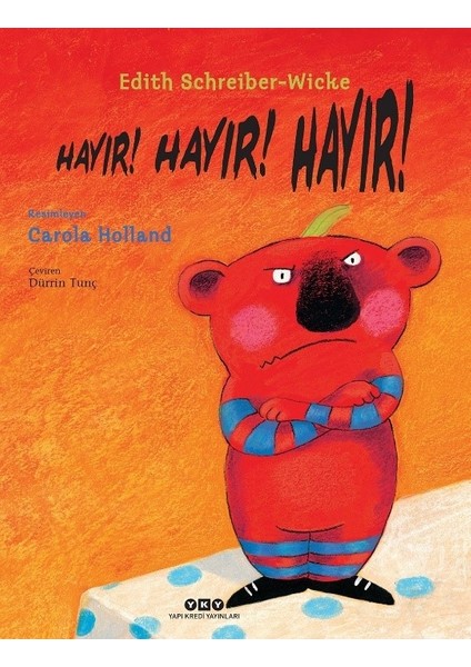 Hayır! Hayır! Hayır! - Edith Schreiber-Wicke