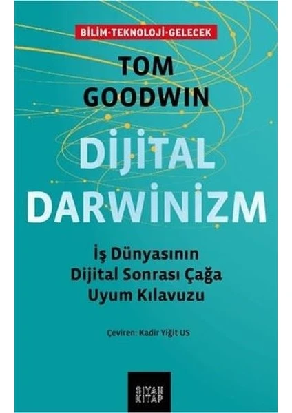 Dijital Darwinizm - Tom Goodwin