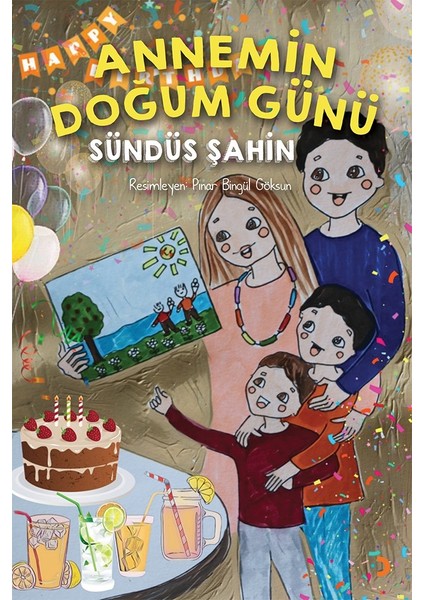 Annemin Doğum Günü - Sündüs Şahin