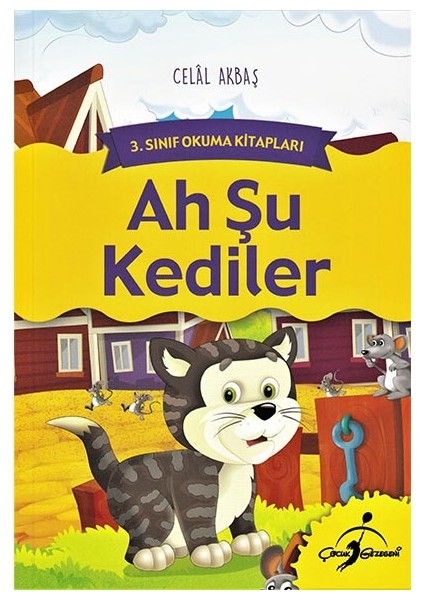 Ah Şu Kediler - 3. Sınıf Okuma Kitapları