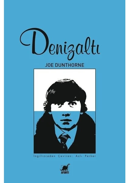 Denizaltı - Joe Dunthorne