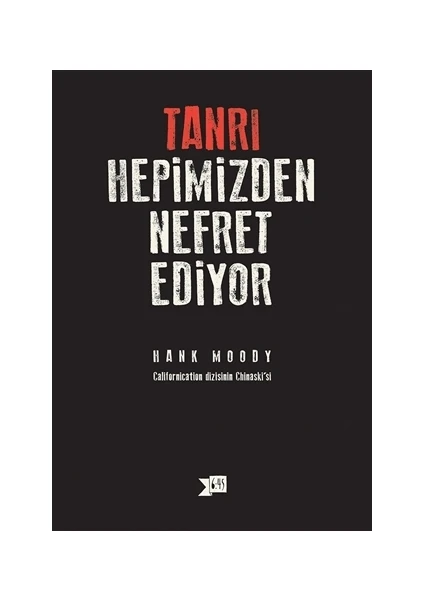 Tanrı Hepimizden Nefret Ediyor