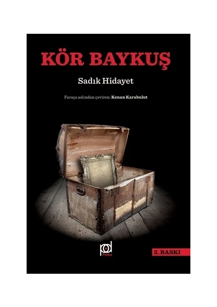 Kör Baykuş - Sâdık Hidayet