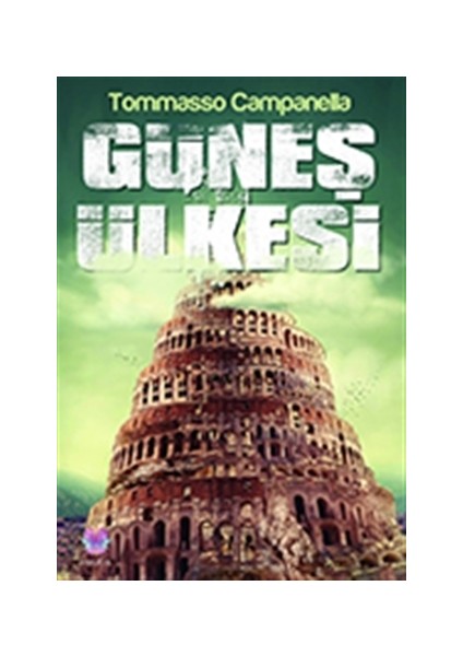 Güneş Ülkesi - Tommaso Campanella