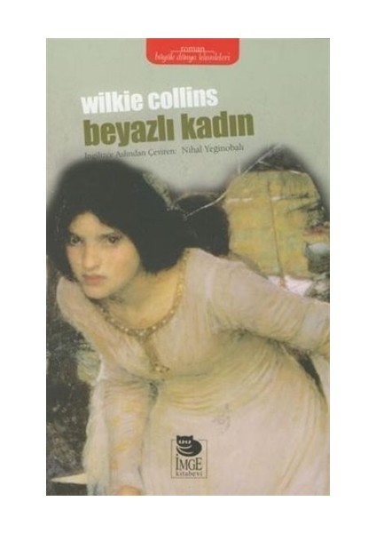 Beyazlı Kadın - Wilkie Collins