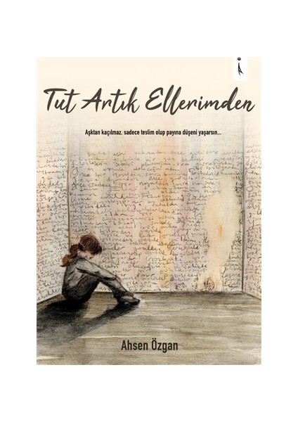 Tut Artık Ellerimden - Ahsen Özgan