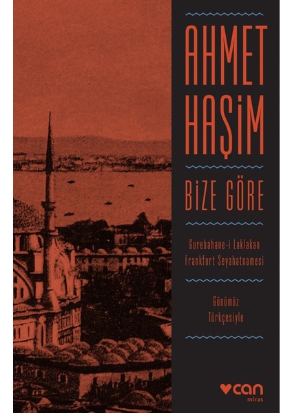 Bize Göre - Ahmet Haşim
