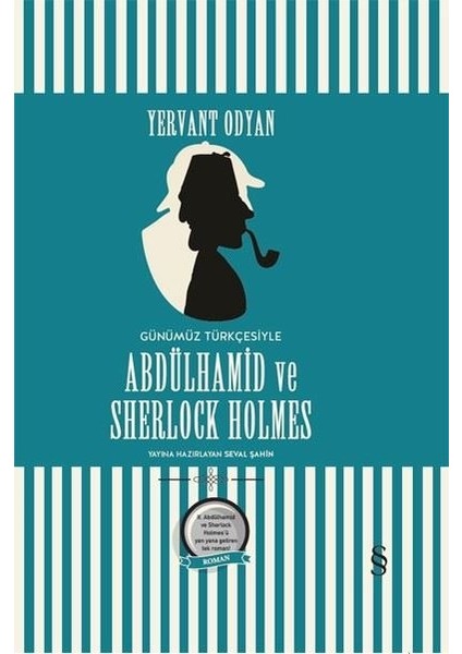 Abdülhamid ve Sherlock Holmes (Ciltli) - Yervant Odyan