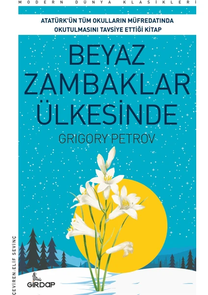 Beyaz Zambaklar Ülkesinde - Grigory Petrov