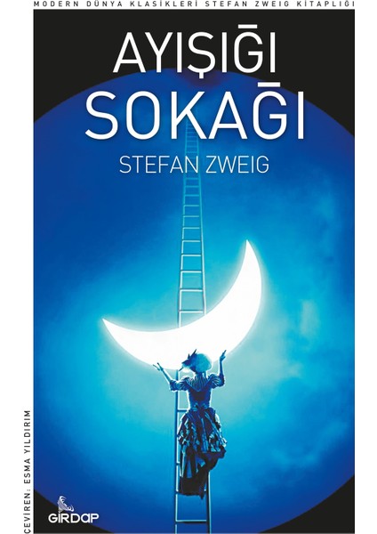 Ay Işığı Sokağı - Stefan Zweig