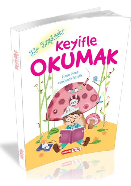 Kırmızı Beyaz Yayınlar Bir Başkadır Keyifle Okumak 1.Sınıf