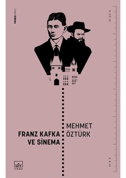 Franz Kafka Ve Sinema - Mehmet Öztürk