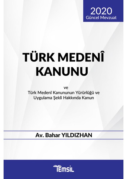 Türk Medeni Kanunu - Bahar Yıldızhan