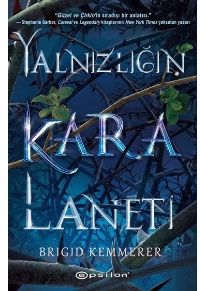 Yalnızlığın Kara Laneti - Brigid Kemmerer