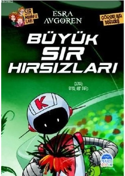 Büyük Sır Hırsızları - Esra Avgören