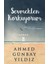 Sevmekten Korkuyorum - Ahmed Günbay Yıldız 1