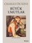Büyük Umutlar - Charles Dickens 1