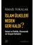 İslam Ülkeleri Neden Geri Kaldı? - İsmail Tokalak 1