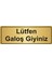Lütfen Galoş Giyiniz Yönlendirme Levhası 5 x 20 cm Altın Renk 1