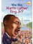 Who Was Martin Luther King, Jr.? - Bonnie Bader 1