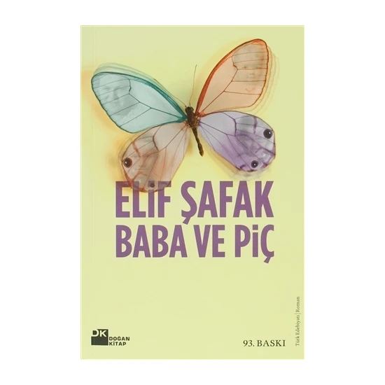 Baba Ve Piç - Elif Şafak