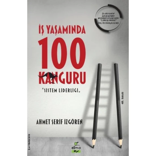 İş Yaşamında 100 Kanguru - Sistem Liderliği - Ahmet Şerif İzgören