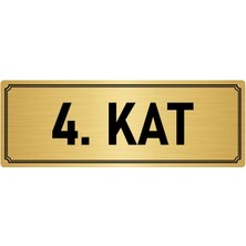 Özarslan Dizayn Metal Yönlendirme Levhası, Departman Kapı İsimliği 4. Kat 5X20 cm Altın Renk