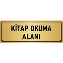 Özarslan Dizayn Metal Yönlendirme Levhası, Departman Kapı İsimliği Kitap Okuma Alanı 7X20 cm Altın Renk