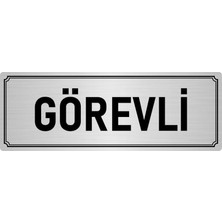 Özarslan Dizayn Metal Yönlendirme Levhası, Departman Kapı İsimliği Görevli 5X20 cm Gümüş Renk