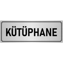 Özarslan Dizayn Metal Yönlendirme Levhası, Departman Kapı İsimliği Kütüphane 5X20 cm Gümüş Renk