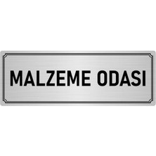 Özarslan Dizayn Metal Yönlendirme Levhası, Departman Kapı İsimliği Malzeme Odası 5X20 cm Gümüş Renk