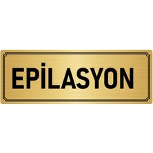Özarslan Dizayn Metal Yönlendirme Levhası, Departman Kapı İsimliği Epilasyon 5X20 cm Altın Renk