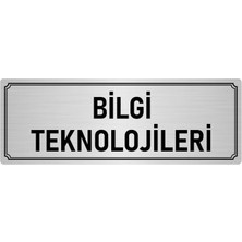 Özarslan Dizayn Metal Yönlendirme Levhası, Departman Kapı İsimliği Bilgi Teknolojileri 7X20 cm Gümüş Renk
