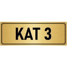 Özarslan Dizayn Metal Yönlendirme Levhası, Departman Kapı İsimliği Kat 3 7X20 cm Altın Renk